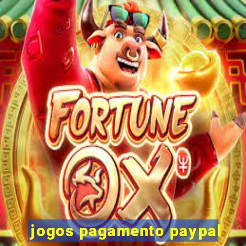 jogos pagamento paypal